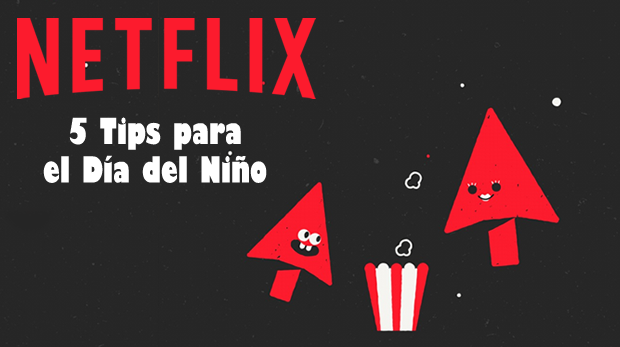 netflix tips niños